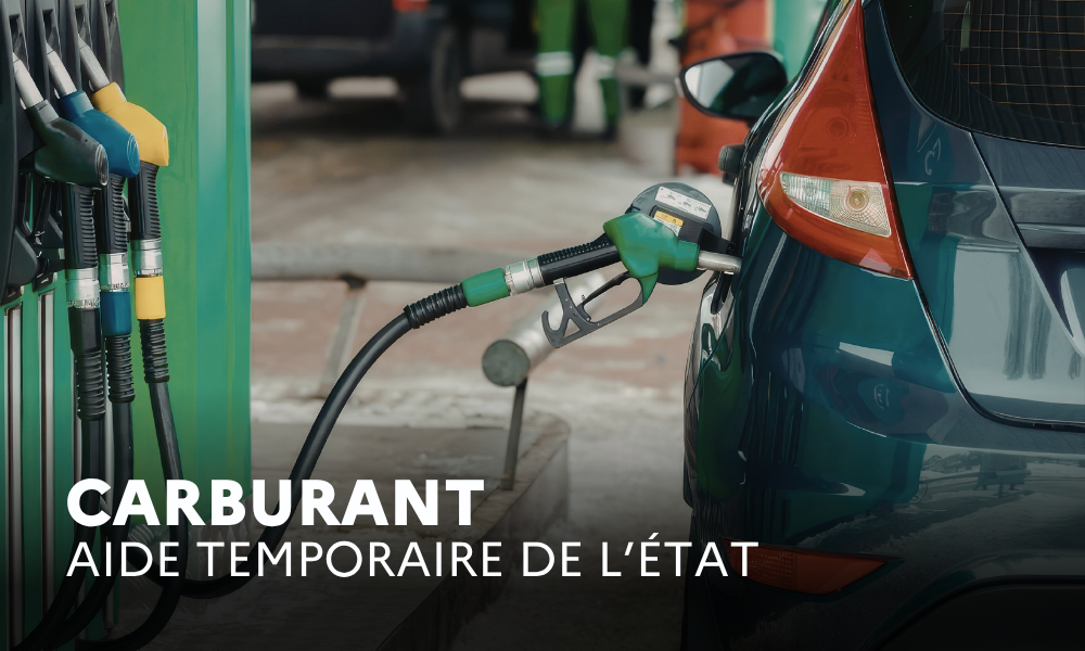 Carburant – Aide temporaire de l’Etat