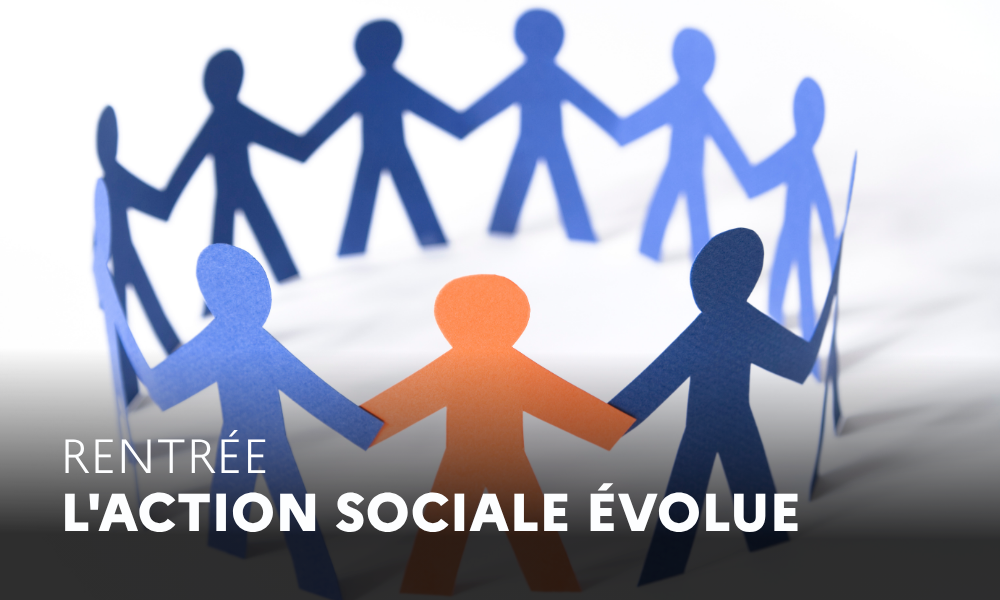 L’action sociale évolue